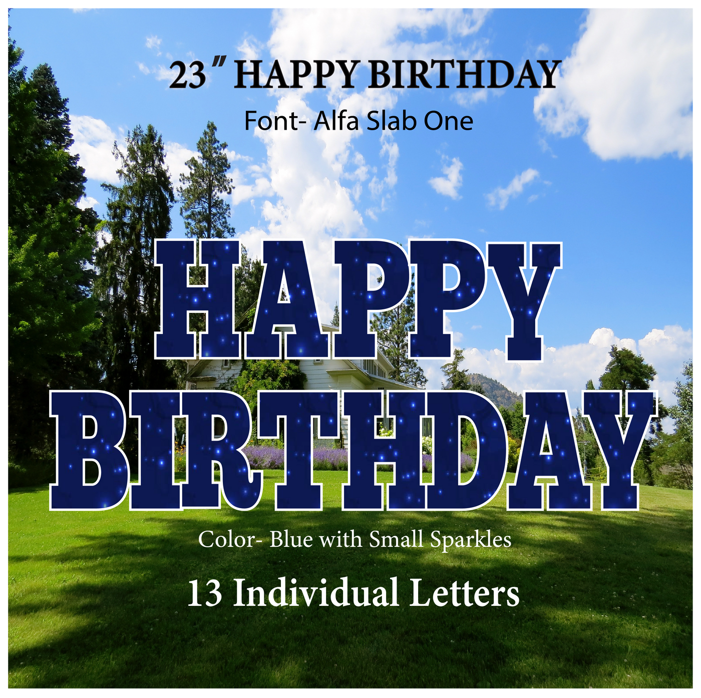 Blue with Small Sparkles 23''HAPPY BIRTHDAY Including 13 Individual Letters