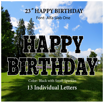 Black with Small Sparkles 23''HAPPY BIRTHDAY Including 13 Individual Letters