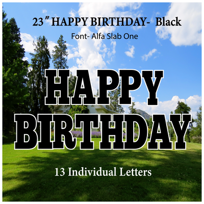Solid Black 23''HAPPY BIRTHDAY Including 13 Individual Letters