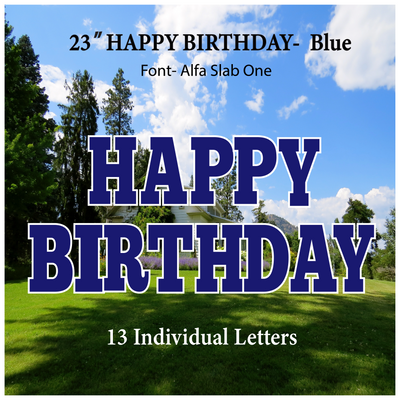 Solid Blue 23''HAPPY BIRTHDAY Including 13 Individual Letters
