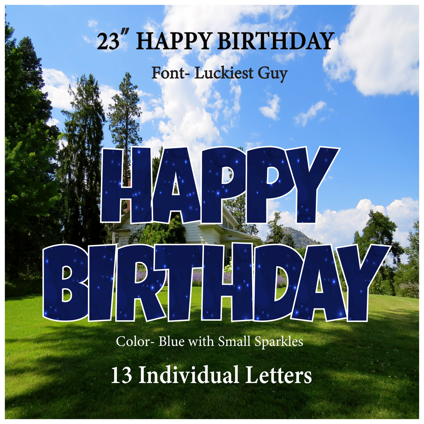 Blue with Small Sparkles 23''HAPPY BIRTHDAY Including 13 Individual Letters